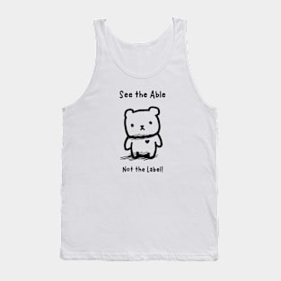 See the Able - Not the Label! Tank Top